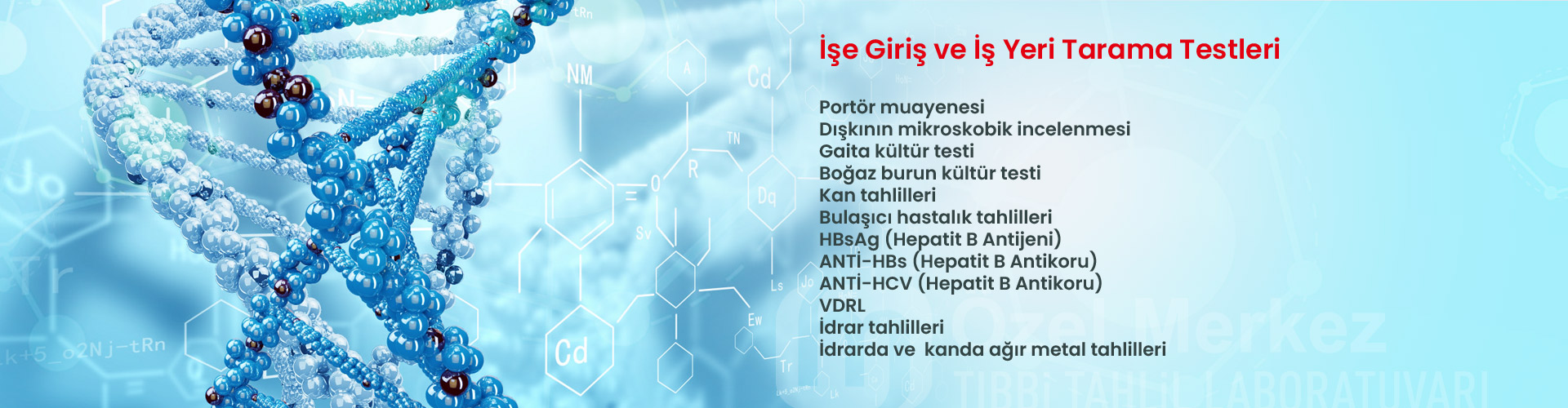 Özel Merkez Tıbbi Tahlil Laboratuvarı 